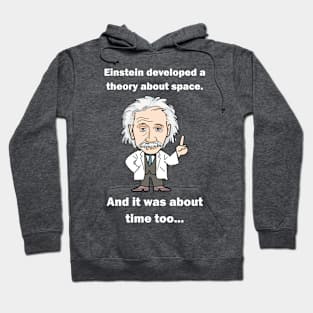 Einstein, it's about time! Light text Hoodie